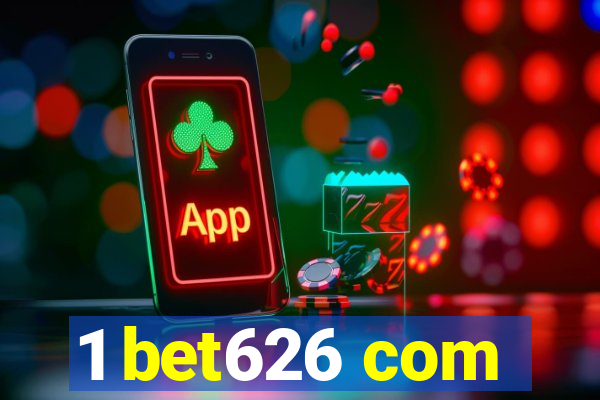 1 bet626 com